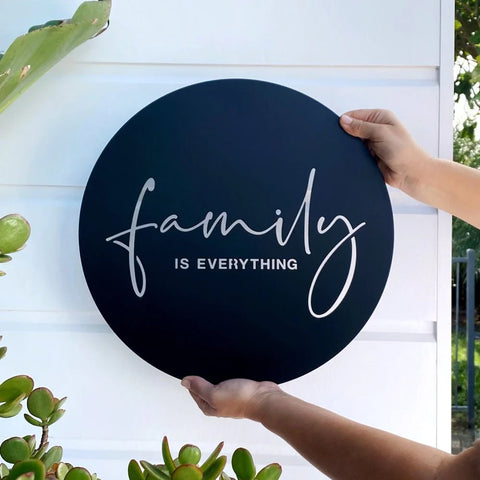 Family Is Everything Sign - Black